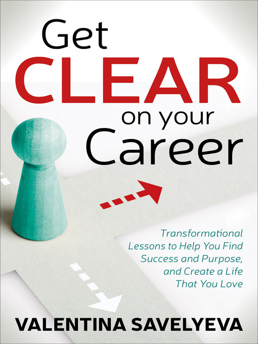 Title details for Get Clear on Your Career by Valentina Savelyeva - Available